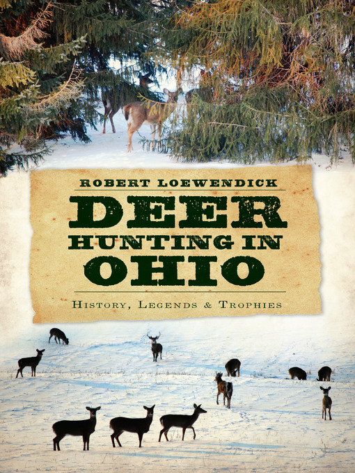 Title details for Deer Hunting in Ohio by Robert Loewendick - Available
